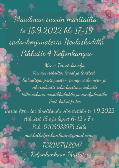 Keljonkankaan Martat sadonkorjuujuhla Neulaskodilla 15.9. Klo 17-19. Aikuiset 15 euroa aterialippu.